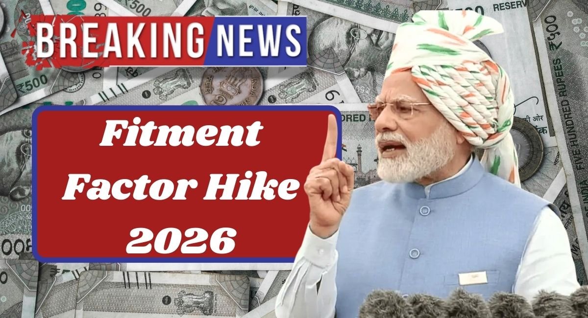 Fitment Factor Hike 2026